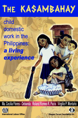 The Kasambahay: Child Domestic Work in the Phillippines (Paperback)