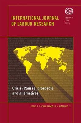 International journal of labour research: Vol. 3, no. 1: Crisis - International journal of labour research (Paperback)