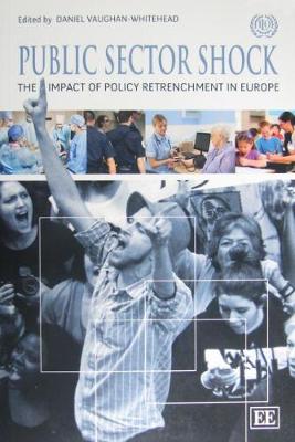 Public sector shock: the impact of policy retrenchment in Europe (Paperback)