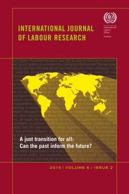 International journal of labour research: Vol. 6, no. 2: A just transition for all - International journal of labour research (Paperback)