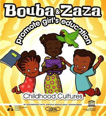 Bouba and Zaza Promote Girl's Education (Paperback)
