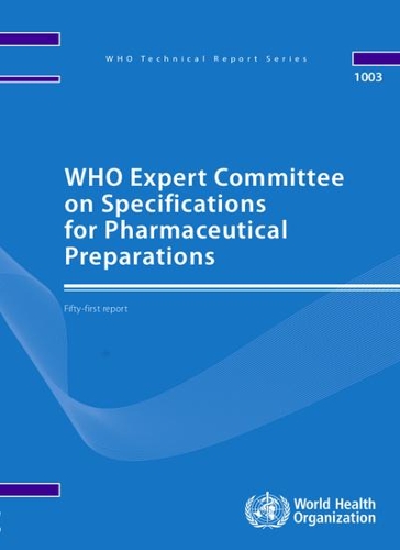 WHO Expert Committee on Specifications for Pharmaceutical Preparations: Fifty-first Report (Paperback)