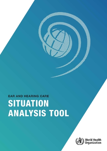 Ear and hearing care situation analysis tool (Paperback)