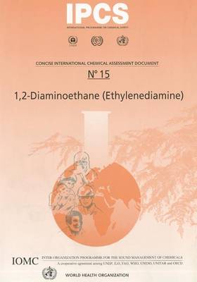 1,2-Diaminoethane (Ethylenediamine) - Concise International Chemical Assessment Document No. 15 (Paperback)