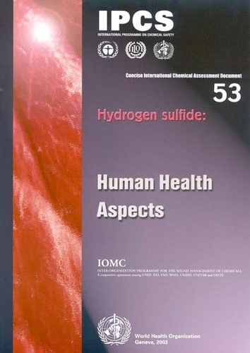 Hydrogen Sulfide: Environmental Health Aspects - Concise International Chemical Assessment Documents No. 53 (Paperback)