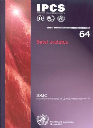 Butyl acetates - Concise international chemical assessment document (Paperback)