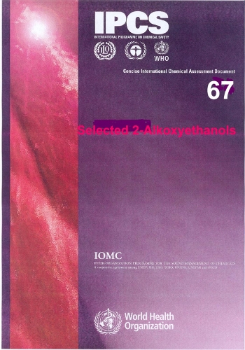 Selected Alkoxyethanols: 2-Butoxyethanol - Concise International Chemical Assessment Documents No 67 (Paperback)