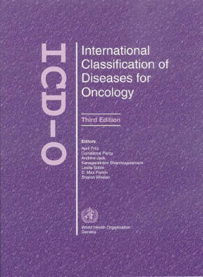 International Classification of Diseases for Oncology (Hardback)