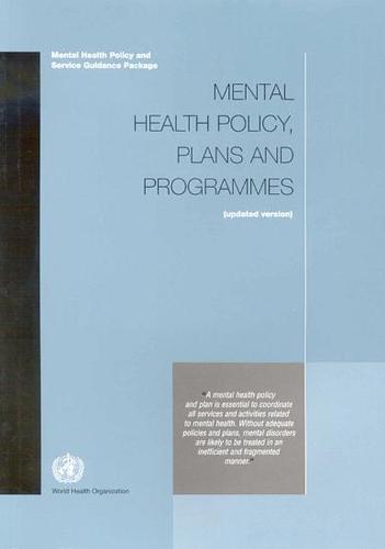 Mental Health Policy, Plans and Programmes: Updated Version: Mental Health Policy and Service Guidance Package (Paperback)