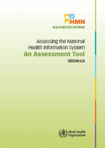 Assessing the National Health Information System: Assessment Tool Version 4.0 (Paperback)