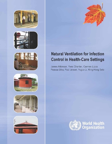 Natural Ventilation for Infection Control in Health Care Settings (Paperback)