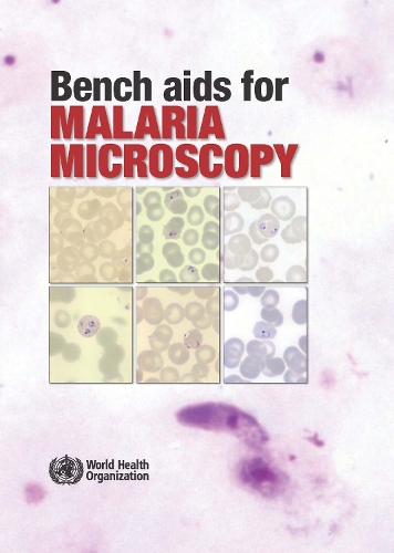 Bench AIDS for Malaria Microscopy (Paperback)