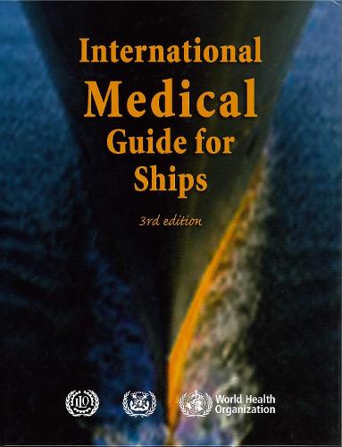 Package Who Guide for Ship Sanitation + International Medical Guide for Ships Third Edition + Quantification Addendum (CD-ROM)