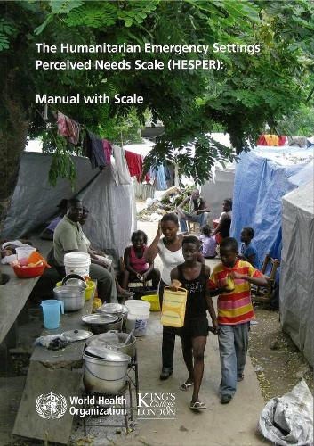 The Humanitarian Emergency Settings Perceived Needs Scale (HESPER): Manual with Scale - Van Ommeren (Paperback)