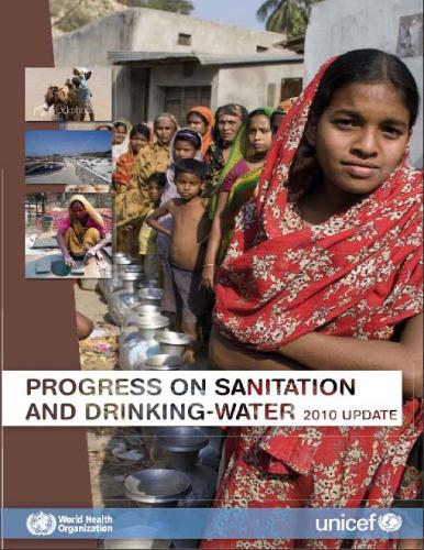 Progress on Sanitation and Drinking-Water: 2010 Update (CD-ROM)