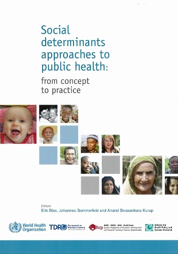 Social Determinants Approaches to Public Health: from Concept to Practice (Paperback)