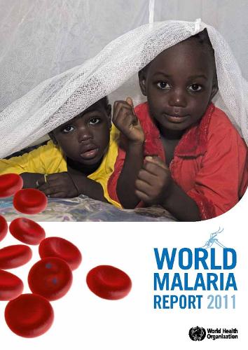 World malaria report 2011 (Paperback)