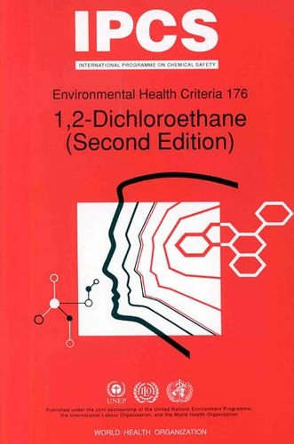 1, 2-dichloroethane - Environmental Health Criteria No. 176. (Paperback)