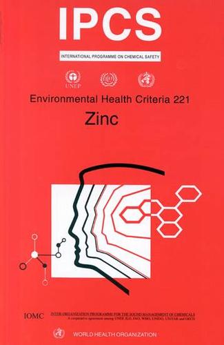 Zinc - Environmental Health Criteria No. 221 (Paperback)