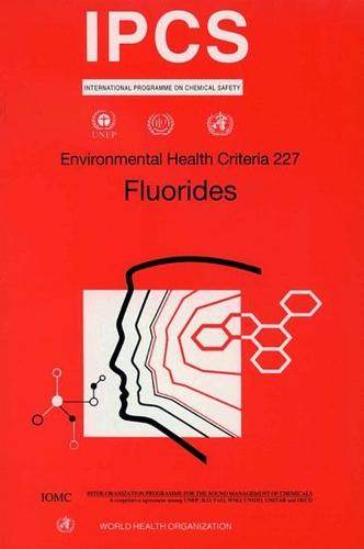 Fluorides - Environmental Health Criteria No. 227 (Paperback)