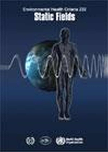 Static Fields - Environmental Health Criteria No. 232 (Paperback)