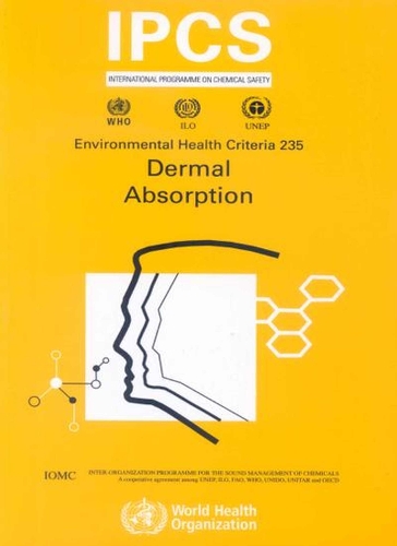 Dermal Absorption - Environmental Health Criteria No. 235 (Paperback)