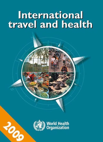 International Travel and Health 2009: Situation as on 1 January 2009 (Paperback)