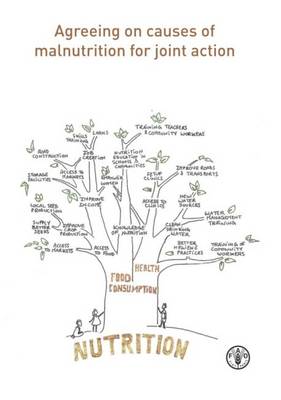 Agreeing on Causes for Malnutrition for Joint Action (Paperback)