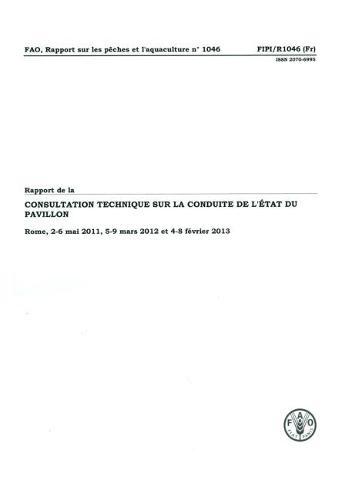 Report of the Technical Consultation on Flag State Performance - FAO Fisheries and Aquaculture Reports (Paperback)