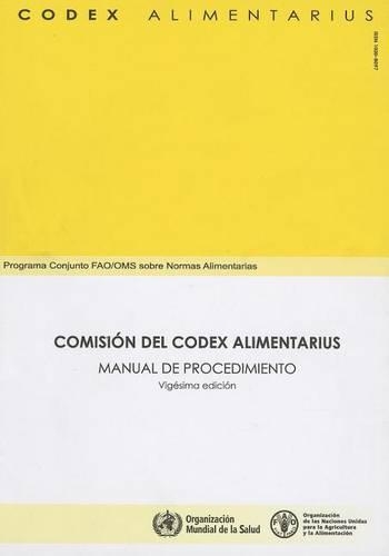 Comision del codex alimentarius: Manual de procedimiento (Paperback)