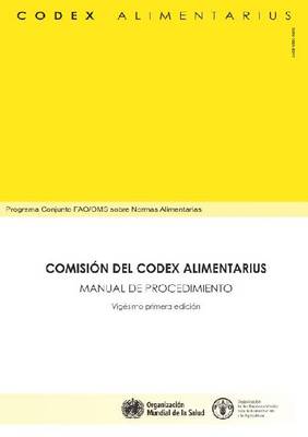 Procedural Manual of the Codex Alimentarius Commission: Spanish Edition (Paperback)