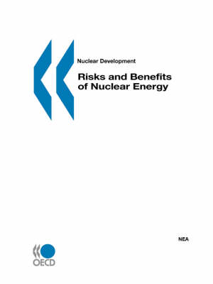 Risks and Benefits of Nuclear Energy (Paperback)
