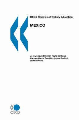 OECD Reviews of Tertiary Education Mexico (Paperback)