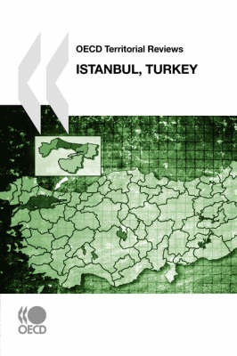 OECD Territorial Reviews Istanbul, Turkey (Paperback)