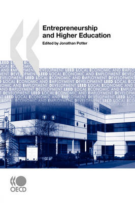 Local Economic and Employment Development (LEED) Entrepreneurship and Higher Education (Paperback)