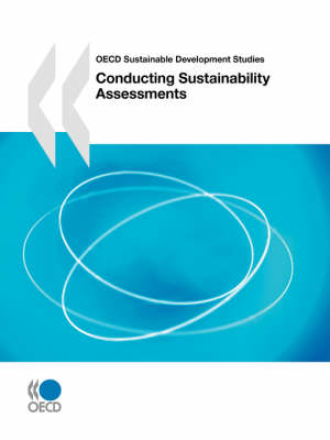 OECD Sustainable Development Studies Conducting Sustainability Assessments (Paperback)