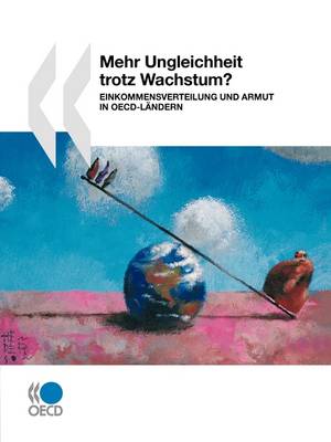 Mehr Ungleichheit Trotz Wachstum?: Einkommensverteilung Und Armut in OECD-Landern (Paperback)