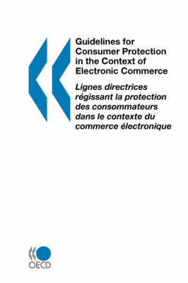 Guidelines for Consumer Protection in the Context of Electronic Commerce (Paperback)