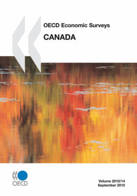 OECD Economic Surveys: Canada: Canada 2010 - OECD Economic Surveys: Canada (Paperback)