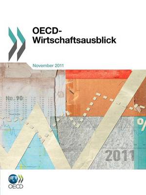 OECD Wirtschaftsausblick, Ausgabe 2011/2 (Paperback)