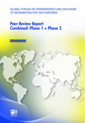 Global Forum on Transparency and Exchange of Information for Tax Purposes Peer Reviews: San Marino 2011 Phase 1: Legal and Regulatory Framework (Paperback)