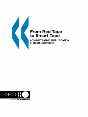 From Red Tape to Smart Tape: Administration Simplification in OECD Countries - Environmental Performance Reviews (Paperback)