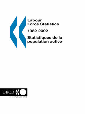 Labour Force Statistics 1981-2002 (Paperback)