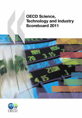 OECD Science, Technology and Industry Scoreboard 2011 - OECD Science, Technology and Industry Scoreboard (Paperback)