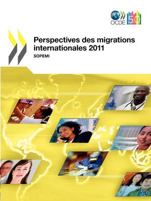 Perspectives Des Migrations Internationales 2011 (Paperback)