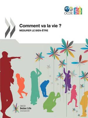 Comment Va La Vie ?: Mesurer Le Bien- Tre (Paperback)
