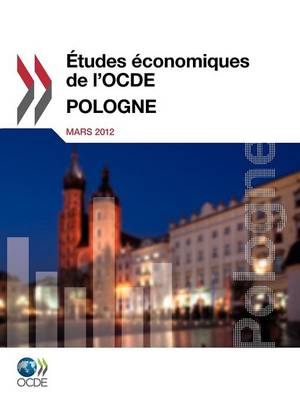 Etudes Economiques de L'Ocde: Pologne 2012 (Paperback)
