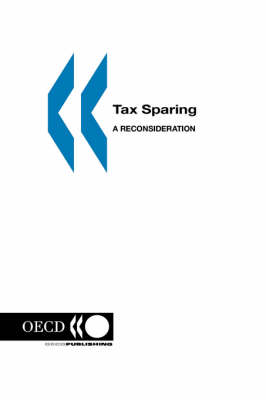 Tax Sparing: A Reconsideration (Paperback)