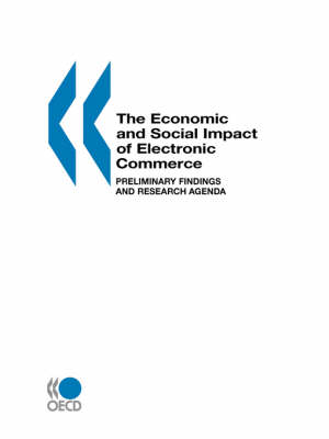 The Economic and Social Impacts of Electronic Commerce (Paperback)