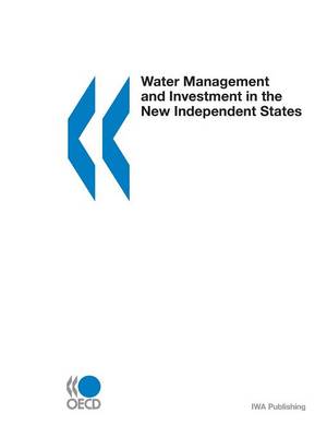 Water Management and Investment in the New Independent States (Paperback)